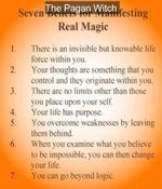 Seven Beliefs for Manifesting Real Magic I know people take exception to the term "magic" but these statements are valid when viewed from a clinical perspective