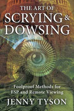 Art of Scrying & Dowsing by Jenny Tyson