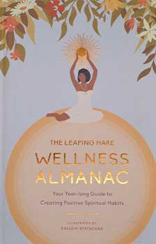 
            
                Load image into Gallery viewer, Leaping Hare Wellness Almanac (hc) by Taluca Spatacean
            
        