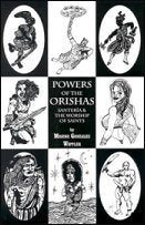 
            
                Load image into Gallery viewer, Powers of the Orishas  by Migene Gonzalez-Wippler
            
        
